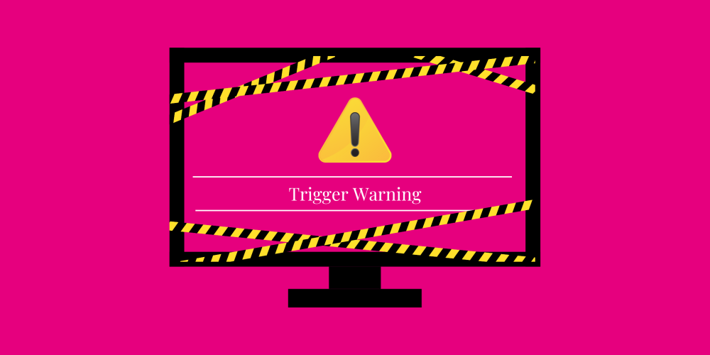 Navigating Triggers: A Guide to Understanding and Using Trigger Warnings